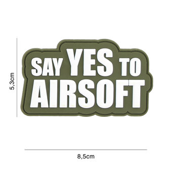 101 INC 3D PVC patch &quot; Say yes to Airsoft &quot; green