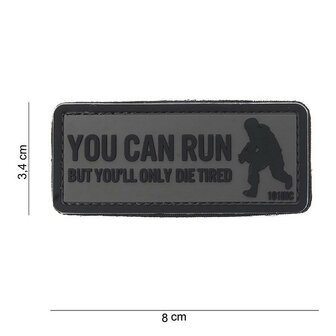 101 INC 3D PVC patch &quot; You can run &quot; gris